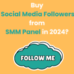 Buy Social Media Followers from SMM Panel in 2024