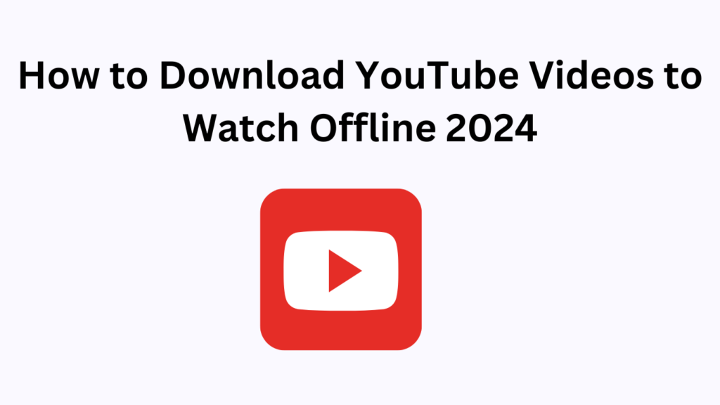 download YouTube videos