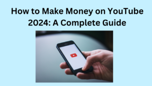 How to make money on youtube 2024